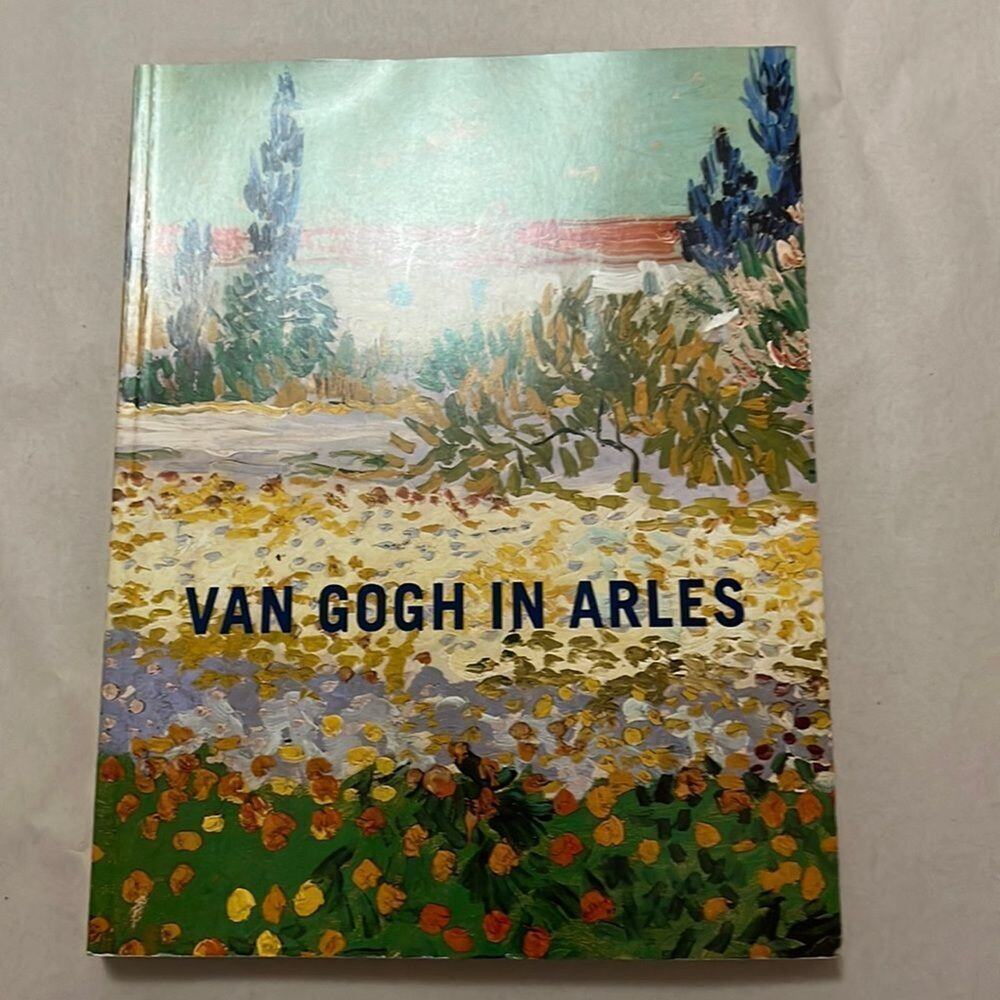 VAN GOGH‎ IN ARLES BOOK